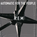 R.E.M.おすすめ名盤『Automatic for the People』レビュー｜カート・コバーンが死の間際に聴いていた——90年代オルタナ・ロックの静謐な到達点