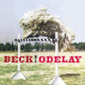 ベック(Beck)おすすめ名盤『Odelay』レビュー｜Bob Dylan、James Brownが溶け込んだサンプリング——「聴いたことがある気がするのに新しい」音の正体