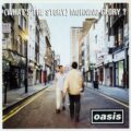 オアシス(Oasis)おすすめ名盤『 (What’s the Story) Morning Glory?』全曲レビュー｜洋楽初心者の入門に最適！90年代UKロックの金字塔