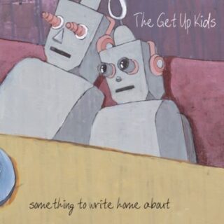 「エモい」と連呼する前にこれを聴け！ゲット・アップ・キッズ(The Get Up Kids)おすすめ名盤『Something to Write Home About』レビュー