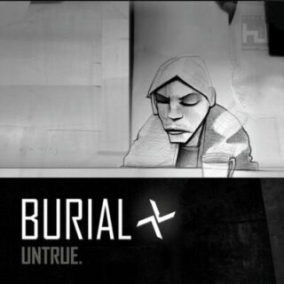 ブリアル(Burial)おすすめ名盤『Untrue』レビュー｜ダブステップ最重要作——James Blake、The xx、FKA twigsの源流をたどると、この1枚の「声」に行き着く