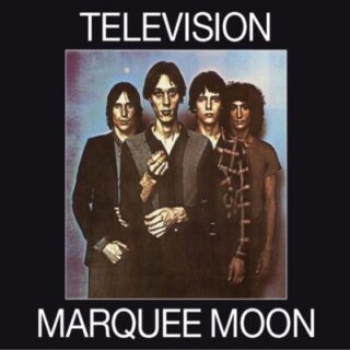 テレビジョン(Television)おすすめ名盤『Marquee Moon』レビュー｜The Strokesをはじめ後続に多大な影響を与えた、知的で奥深いNYパンクの伝説的傑作