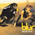ブラー(Blur)おすすめ名盤『Parklife』レビュー｜名曲「Girls & Boys」収録のブリットポップ最高傑作！その英国らしさの正体とは？