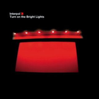 インターポール(Interpol)おすすめ名盤『Turn On the Bright Lights』レビュー｜TelevisionやFugazi——Joy Division以外の影響源から読み解くポストパンク・リバイバルの核心