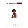 ノトーリアス・B.I.G.(The Notorious B.I.G.)おすすめ名盤『Ready to Die』レビュー｜なぜビギーのラップは天才的なのか——東海岸ヒップホップの最高到達点
